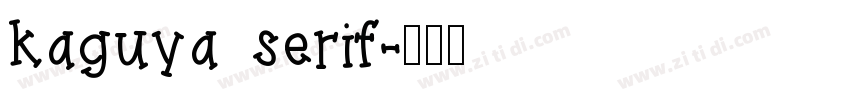kaguya serif字体转换
